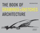 Image for The book of drawings+sketches architecture