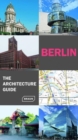 Image for Berlin. The Architecture Guide