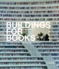 Image for Buildings for books  : contemporary library architecture