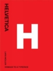 Image for Helvetica: Homeage to a Typeface