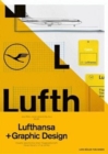 Image for Lufthansa and graphic design  : visual history of an airline