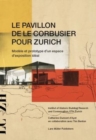 Image for Le Pavillon De Le Corbusier Pour Zurich