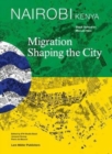 Image for Nairobi, Kenya  : migration shaping the city