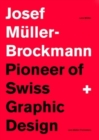 Image for Josef Mèuller-Brockmann  : pioneer of Swiss graphic design