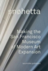 Image for Sn²hetta  : making the San Francisco Museum of Modern Art expansion