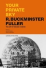 Image for Your private sky  : R. Buckminster Fuller
