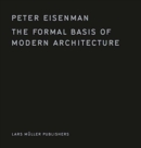 Image for The Formal Basis of Modern Architecture