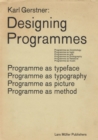 Image for Designing programmes  : four essays and an introduction