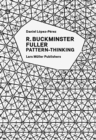 Image for R. Buckminster Fuller - pattern-thinking