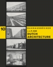 Image for Dutch Architecture: Bauhausbucher 10