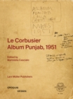 Image for Le Corbusier  : album Punjab, 1951