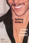 Image for Talking bodies  : image, power, impact