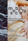 Image for Mobility / Society: Society Seen Through the Lens of Mobilities