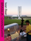 Image for BRASILIA – CHANDIGARH