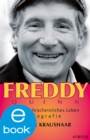Image for Freddy Quinn: Ein unwahrscheinliches Leben