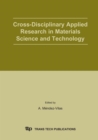 Image for Cross-Disciplinary Applied Research in Materials Science and Technology