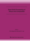 Image for Semi-Solid Processing of Alloys and Composites