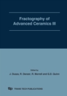 Image for Fractography of Advanced Ceramics III
