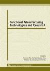 Image for Functional Manufacturing Technologies and Ceeusro I
