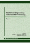 Image for Mechanical engineering and green manufacturing: selected, peer reviewed papers from the International Conference on Mechanical Engineering and Green Manufacturing (MEGM) 2010 November 19-22, 2010, in Xiangtan, China : v. 34-35