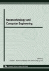 Image for Nanotechnology and computer engineering: selected, peer reviewed papers from the 2010 IITA International Conference on Nanotechnology and Computer Engineering (CNCE 2010), held in Qingdao, China, July 20-21, 2010