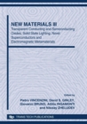 Image for New materials.: (Transparent conducting and semiconducting oxides, solid state lighting, novel superconductors and electromagnetic metamaterials)