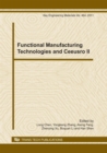 Image for Functional Manufacturing Technologies and Ceeusro II