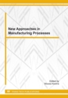 Image for New Approaches in the Manufacturing Processes