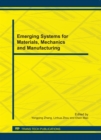 Image for Emerging Systems for Materials, Mechanics and Manufacturing