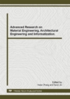 Image for Advanced Research on Material Engineering, Architectural Engineering and Informatization