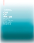 Image for Out of water: design solutions for arid regions