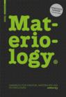 Image for Materiology: Handbuch fur Kreative: Materialien und Technologien