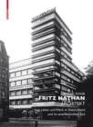 Image for Fritz Nathan - Architekt: Sein Leben und Werk in Deutschland und im amerikanischen Exil