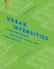 Image for Urban intensities: contemporary building types and territories