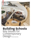 Image for Building schools: key issues for contemporary design