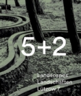 Image for 5 + 2 Landscapes Landschaften Lutzow 7