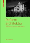 Image for Reformarchitektur: Die Konstituierung der Asthetik der Moderne