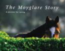 Image for Moyglare Story: A Passion for Racing