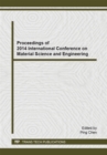 Image for Proceedings of 2014 International Conference on Material Science and Engineering