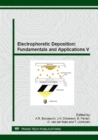 Image for Electrophoretic Deposition: Fundamentals and Applications V