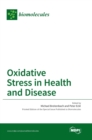 Image for Oxidative Stress in Health and Disease