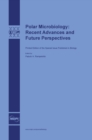 Image for Polar Microbiology : Recent Advances and Future Perspectives