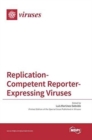 Image for Replication-Competent Reporter-Expressing Viruses