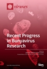 Image for Recent Progress in Bunyavirus Research