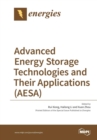 Image for Advanced Energy Storage Technologies and Their Applications (AESA)