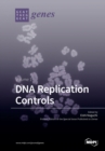 Image for DNA Replication Controls Volume 1
