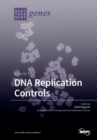 Image for DNA Replication Controls Volume 2