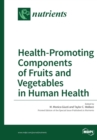 Image for Health-Promoting Components of Fruits and Vegetables in Human Health