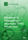 Image for Advances in Polyhydroxyalkanoate (PHA) Production