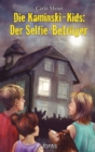 Image for Die Kaminski-Kids: Der Selfie-Betruger: Mit Illustrationen von Matthias Leutwyler